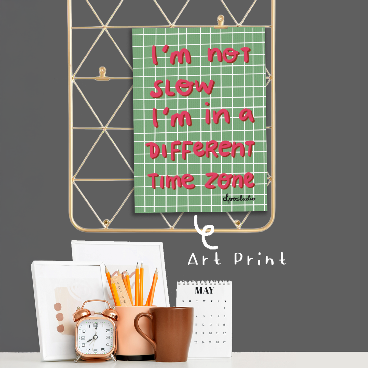 Art Print | I Am Not Slow Handwritten Typography Poster