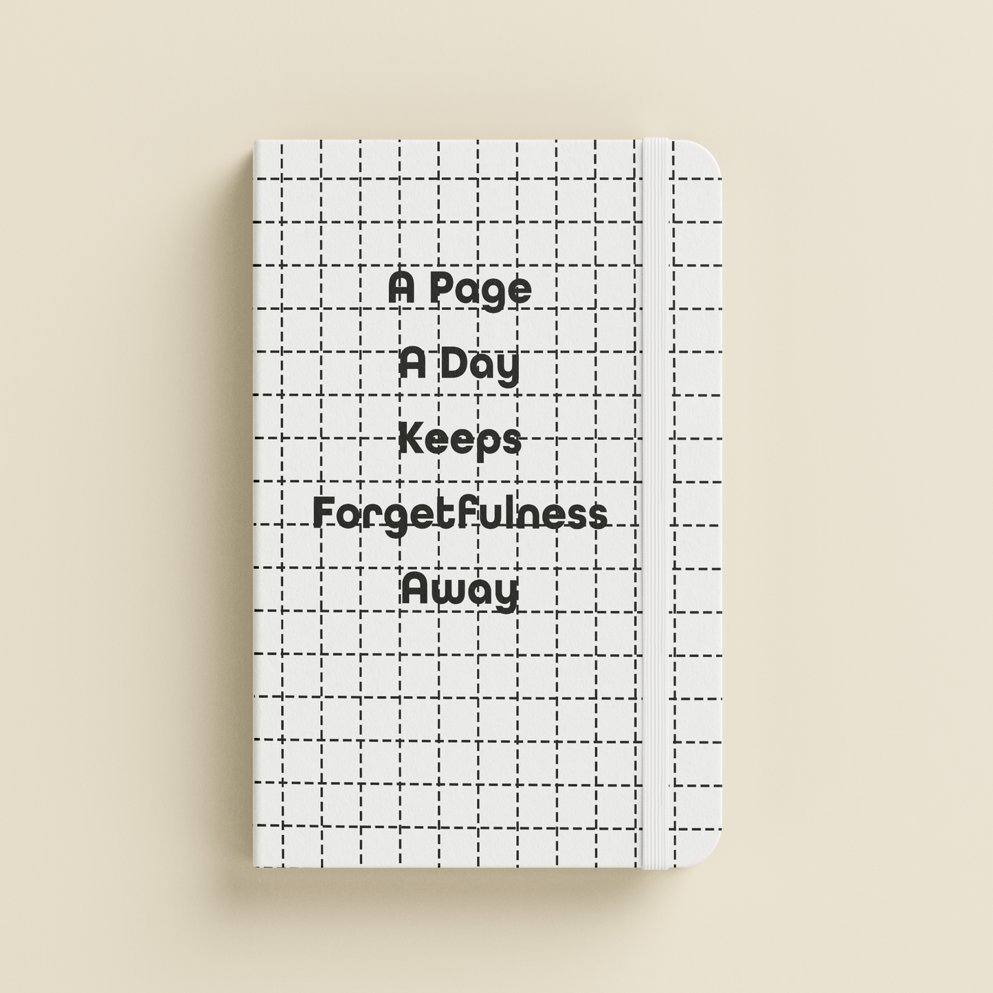 "A Page A Day Keeps Forgetfulness Away" Positive Vibes Journal