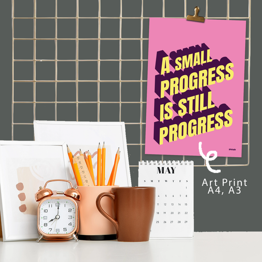 Art Print | A Small Progress Motivational Typographic Poster