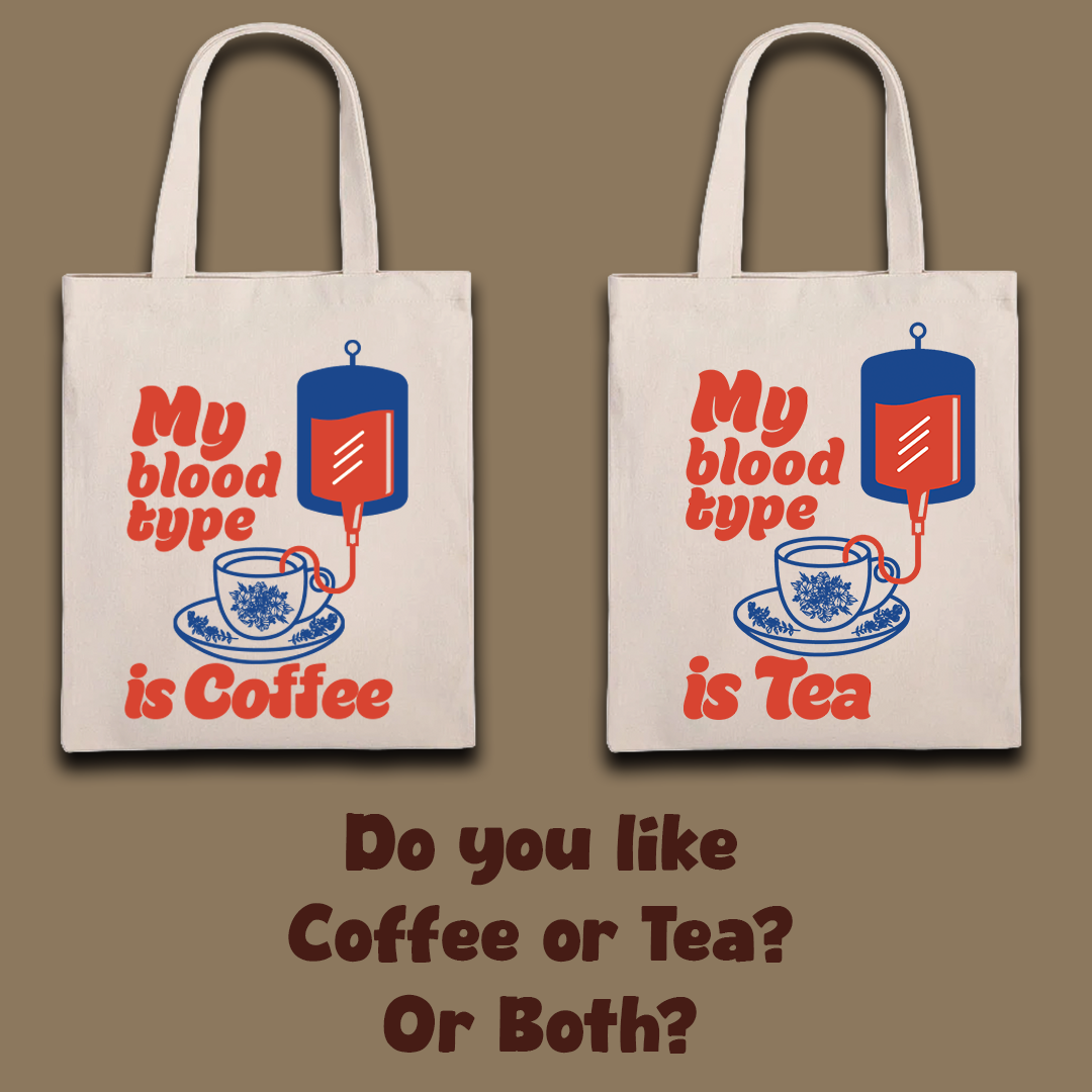 Canvas Tote Bag | My Blood Type is Tea | Tea Lover Canvas Tote Bag | Funny Graphic Tote